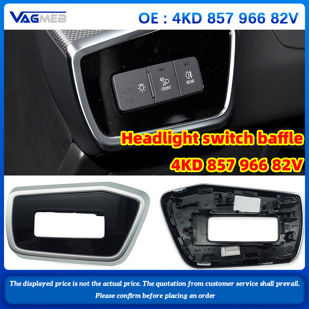 Car headlight switch baffle 4KD 857 966 82V For VW Audi A6 C8