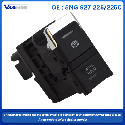 Electronic Hand Brake Handbrake Parking Brake Switch Auto Hold Button for Tiguan L Tiguan II 2017 5NG 927 225 225C