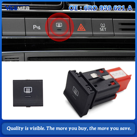 For VW POLO Rear windshield defrost switch Rear window heating switch 6RD 959 621 A