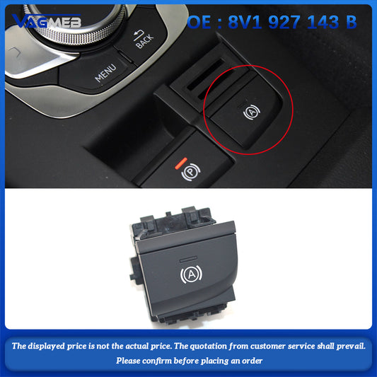 Auto Hold button switch for Audi A3  8V1 927 143 B