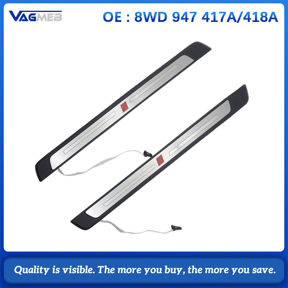 For Audi A4B9 welcome pedal with light 8WD 947 417A /418A