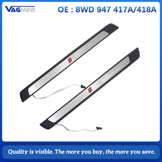 For Audi A4B9 welcome pedal with light 8WD 947 417A /418A