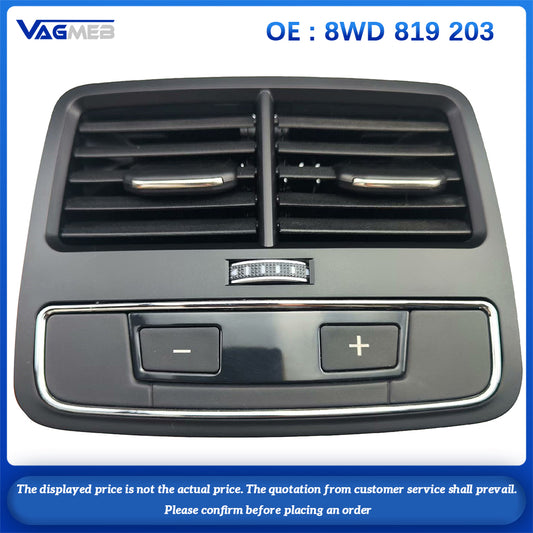 LHD For Audi A4 B9 Rear exhaust vent switch assembly 8WD 819 203