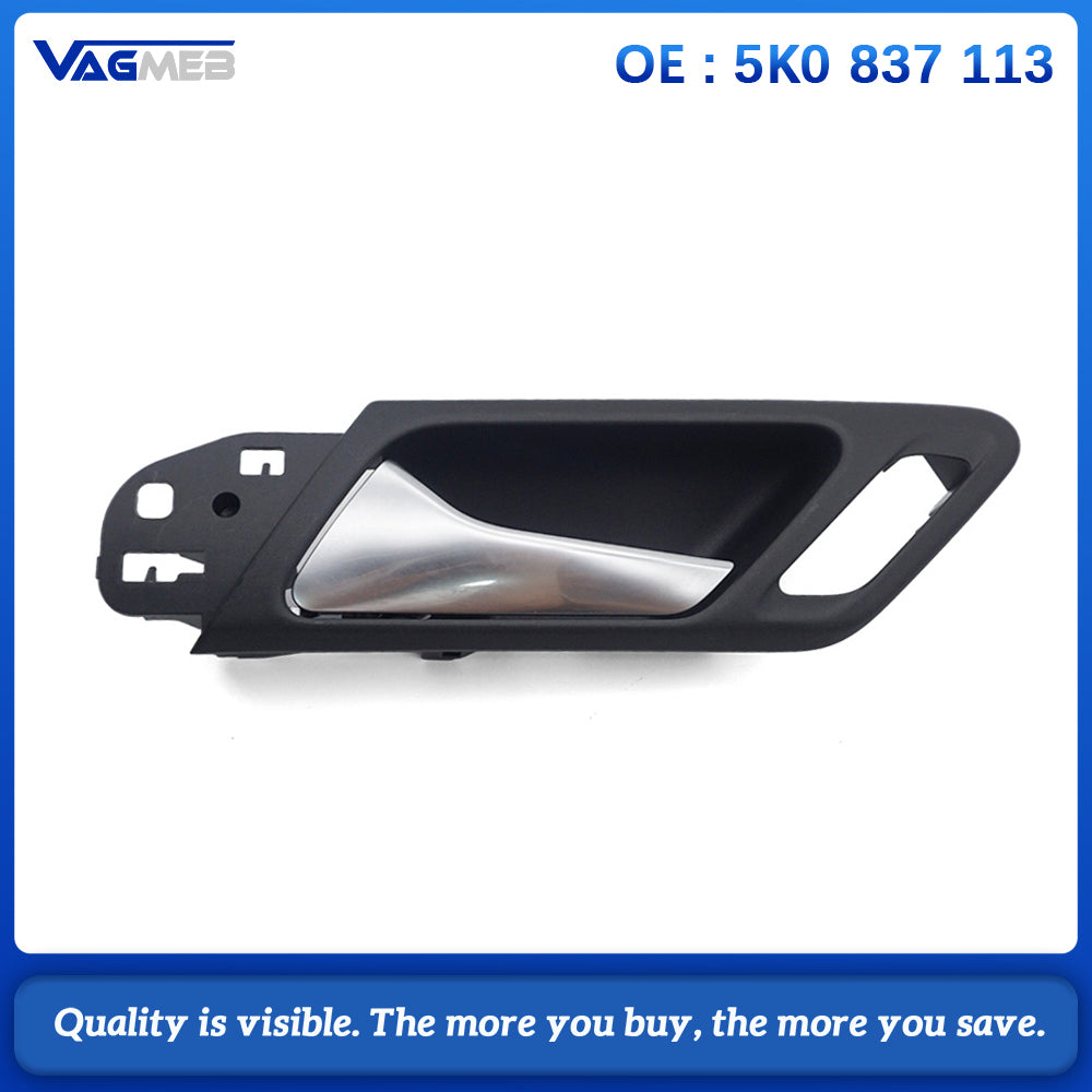 5K0837114 5K0 837 113 front left / right Interior door handles fit for VW golf MK6
