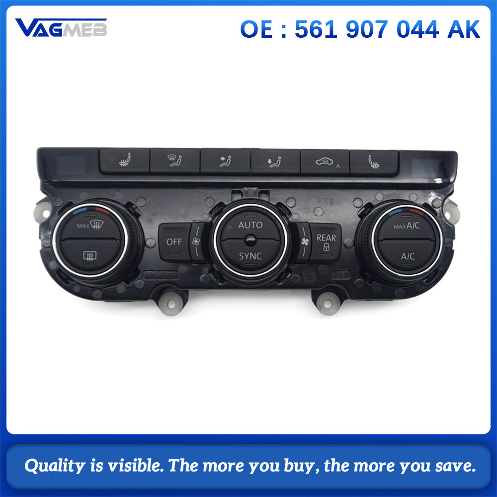 561 907 044 AK For Volkswagen Passat B7 Jetta Tiguan Touran Golf6 Air conditioner panel 561 907 044 AK with automatic heating