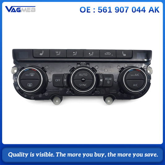 561 907 044 AK For Volkswagen Passat B7 Jetta Tiguan Touran Golf6 Air conditioner panel 561 907 044 AK with automatic heating