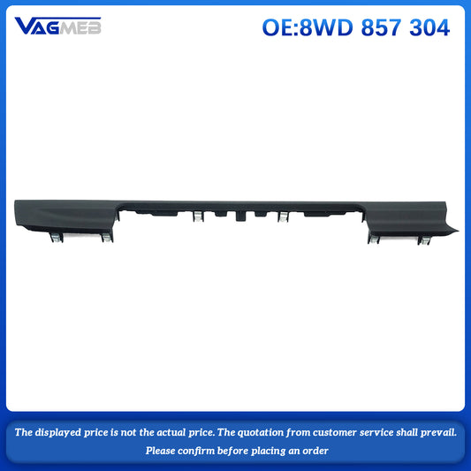 For Audi A4 8.3 inch Car screen Low down front moulding 8WD 857 304