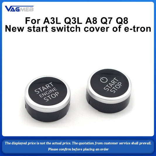 For VW Audi A3L Q3L A8 Q7 Q8 New Start Switch Cover Of E-tron