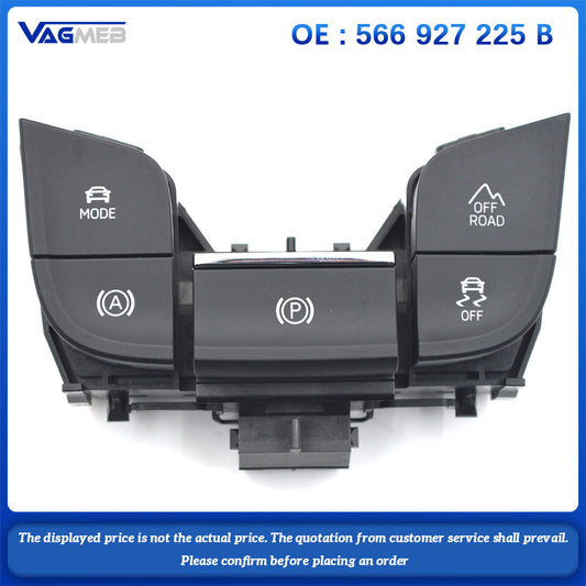 For Skoda Kodiaq Karoq multifunctional electronic handbrake button switch 566 927 225 B