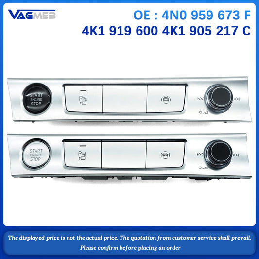 For Audi A6 C8 handbrake switch button, one key start button, knob switch with frame  4N0 959 673F 4K1 919 600 4K1 905 217C