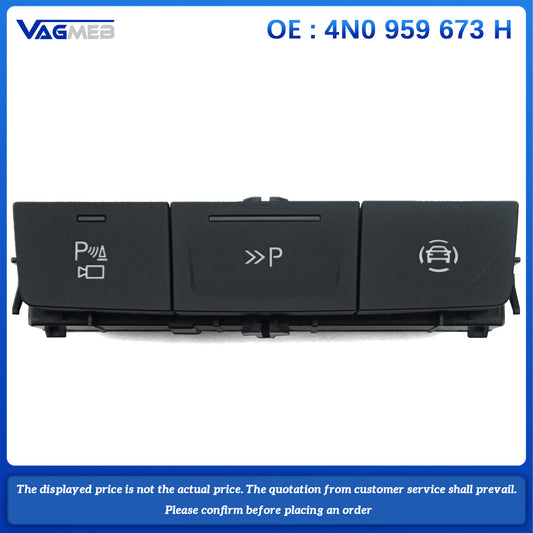 For Audi high-end A6C8 A7 frosted parking radar switch 4N0 959 673H